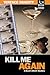 Kill Me Again