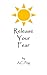 Release Your Fear