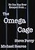 The Omega Cage