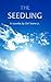 The Seedling by Del Stone Jr.