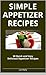 Simple Appetizer Recipes (Cooking With Lori)