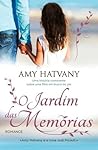 O Jardim das Memórias by Amy Hatvany