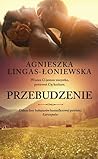 Przebudzenie by Agnieszka Lingas-Łoniewska
