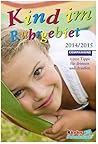 Kind im Ruhrgebiet 2014 2015 by Various