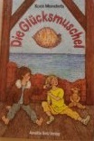 Die Glücksmuschel (Hardcover)