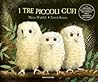 I tre piccoli gufi by Martin Waddell