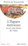 L'Égypte intérieure ou les dix plaies de l'âme