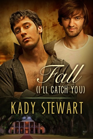Fall - I'll Catch You (Fall, #1)
