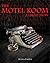 The Motel Room by Alyssa Cooper