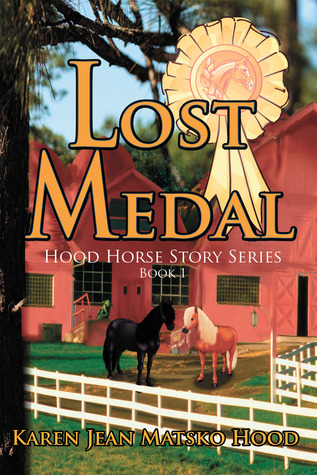 Lost Medal: With Bible Verses and Christian Themes (Hood Christian Horse Story Series, #1)
