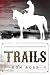 Trails