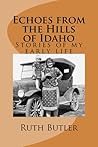 Echoes from the Hills of Idaho