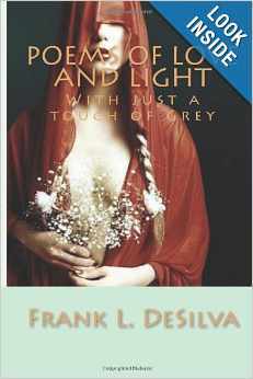 Poems of Love and Light, with just a touch of Grey (Vol. 1)