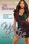 Wifey 4 Life by Kiki Swinson