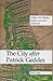 The City after Patrick Geddes