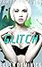 Glitch (Fantastic Futas Book 2)