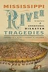 Mississippi River Tragedies by Christine A. Klein
