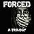 Forced: A Trilogy (A Compilation of Taboo Incest Sex Stories)