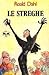 Le streghe by Roald Dahl Le streghe by Roald Dahl