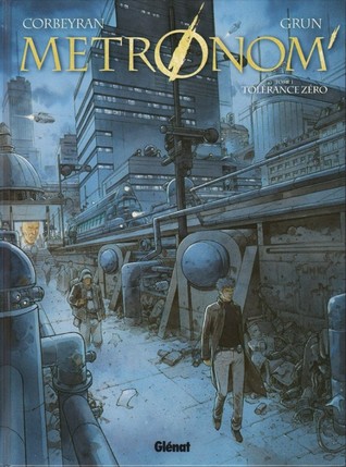 Tolérance Zéro (Metronom', #1)