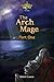 The Arch Mage (Part One): An Everquest Next Novella