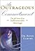 Outrageous Commitment, An: The 48 Vows of an Indestructible Marriage