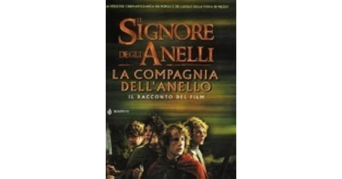 Il Signore Degli Anelli La Compagnia Dell Anello Libro