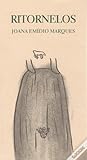 Ritornelos by Joana Emídio Marques