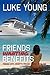Friends Wanting Benefits (Friends with Benefits, #0.5)