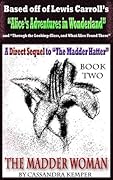 The Madder Woman
