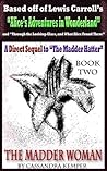 The Madder Woman (Madder #2)