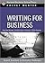 Writing for Business: Expert Solutions to Everyday Challenges (Pocket Mentor)