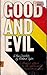 Good and Evil A New Direction