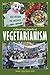 Cultural Encyclopedia of Vegetarianism