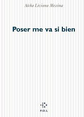 Poser me va si bien