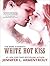 White Hot Kiss (The Dark El...