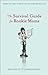 The Survival Guide for Rookie Moms: Things you need to know that no one ever tells you