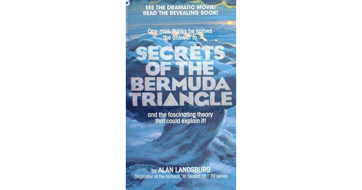 Secrets of the Bermuda Triangle by Alan Landsburg