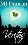 Veritas by M.J. Duncan