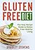Gluten Free Diet: The Easy Recipe Guide to Gluten Free Healthy Living (Simple Healthy Living Series)