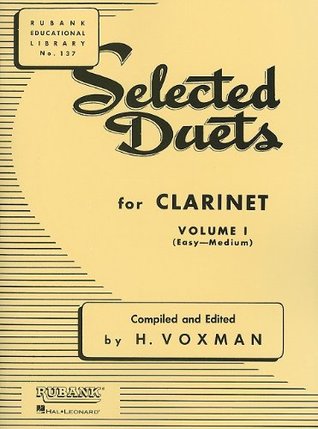 Selected Duets for Clarinet Volume I: Easy–Medium