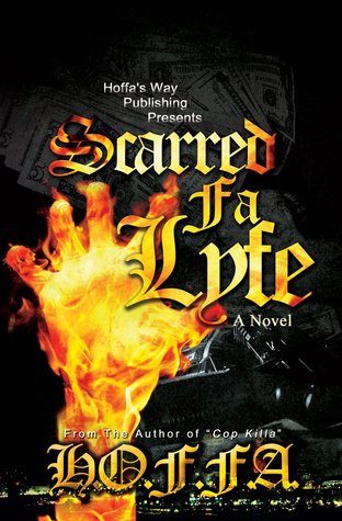 Scarred Fa Lyfe (Kindle Edition)