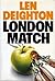 London Match