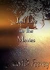 Just Like in the Movies by M.B. Feeney