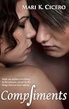 Compliments by Mari K. Cicero