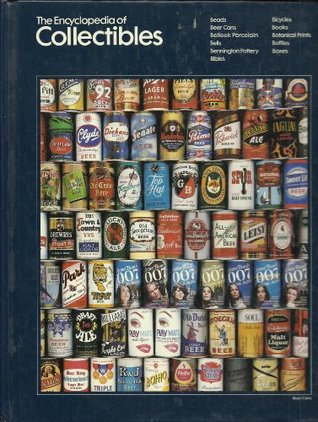 The Encyclopedia of Collectibles - Beads to Boxes (The Encyclopedia of Collectibles, #2)