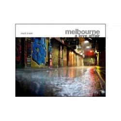 Melbourne: A Love Affair (Hardcover)