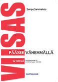 Viisas pääsee vähemmällä - 52 niksiä onnellisempaan ja tehokkaampaan elämään (Paperback)