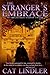 The Stranger's Embrace