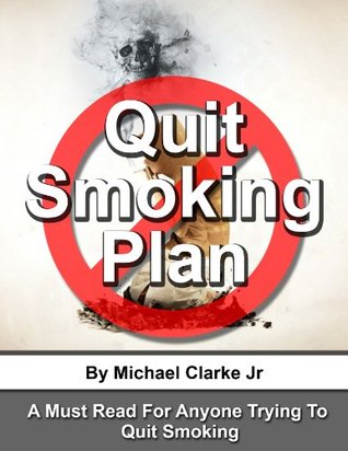 Quit Smoking Plan: quit smoking naturally (Kindle Edition)